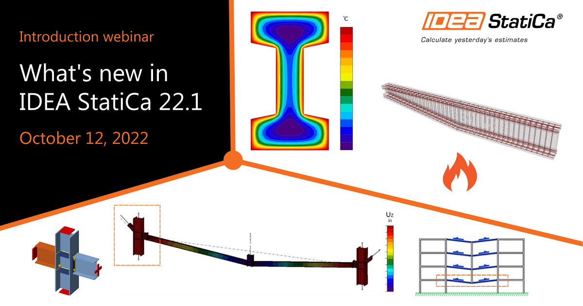 What's New In IDEA StatiCa 22.1 | IDEA StatiCa